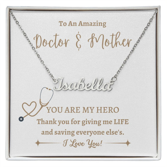 Custom Name necklace, Mother's day gift for amazing Doctor Mom