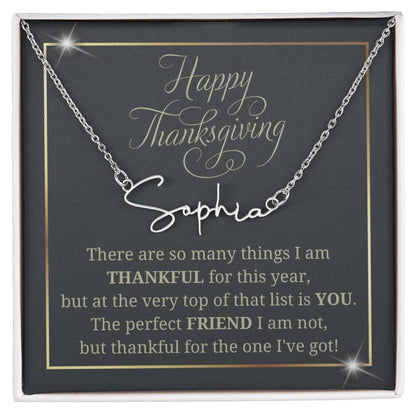 Signature Style Name Necklace, thanksgiving gift for friend, soul sister