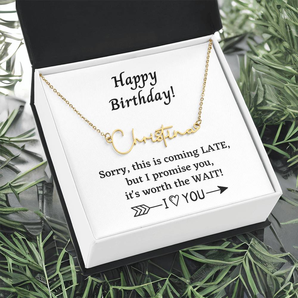 Signature Style Name Necklace, belated birthday gift for wife, girlfriend, friend, fiancee