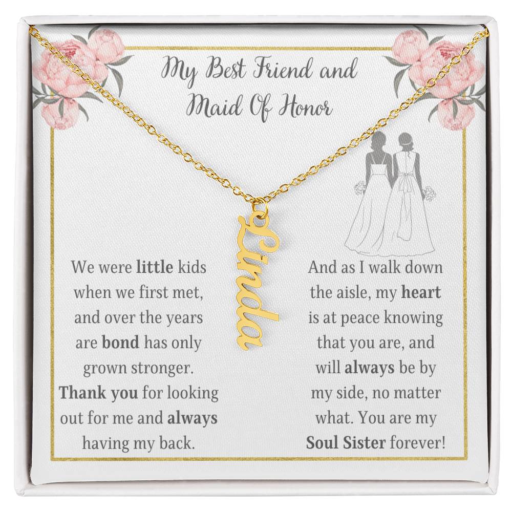 Personalized Vertical Name Necklace, gift for Best friend and Maid of Honor on your wedding.