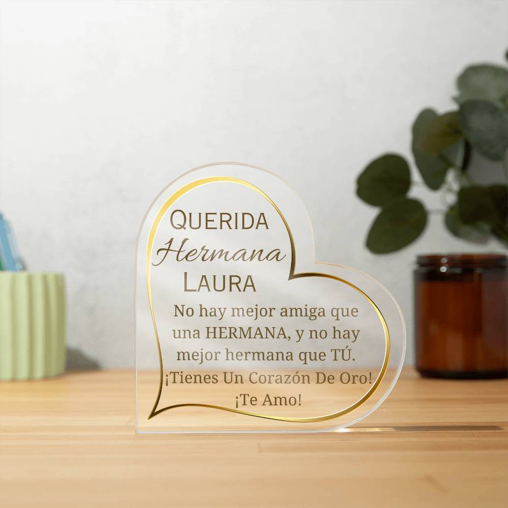 Printed Heart Shaped Acrylic Plaque, gift for sister for Thanksgiving, Christmas. Regalo para hermana para navidad