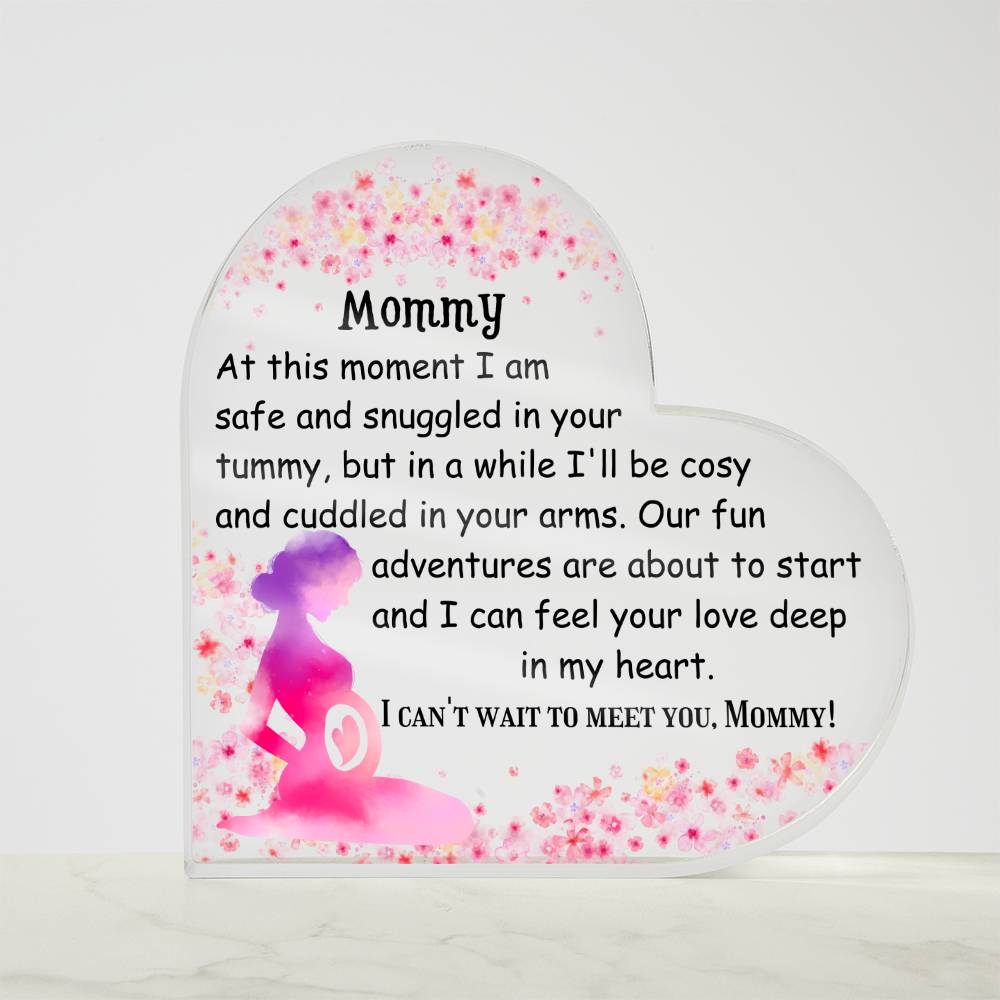 Printed Heart Shaped Acrylic Plaque, gift for to be mom, future mom, pregnant wife on Mother's day, her birthday, baby shower