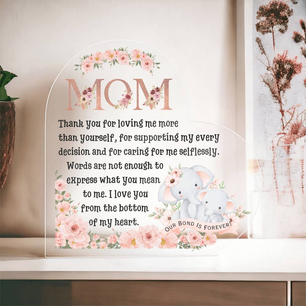 Printed Heart Shaped Acrylic Plaque, gift for Mother, Mom on Mother's Day, her birthday