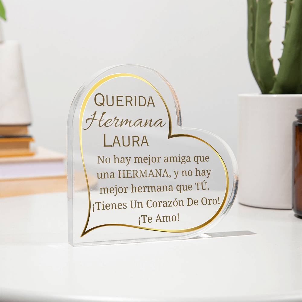 Printed Heart Shaped Acrylic Plaque, gift for sister for Thanksgiving, Christmas. Regalo para hermana para navidad