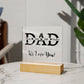 Acrylic Square Plaque, gift for Dad, Father, on Father's Day, his birthday