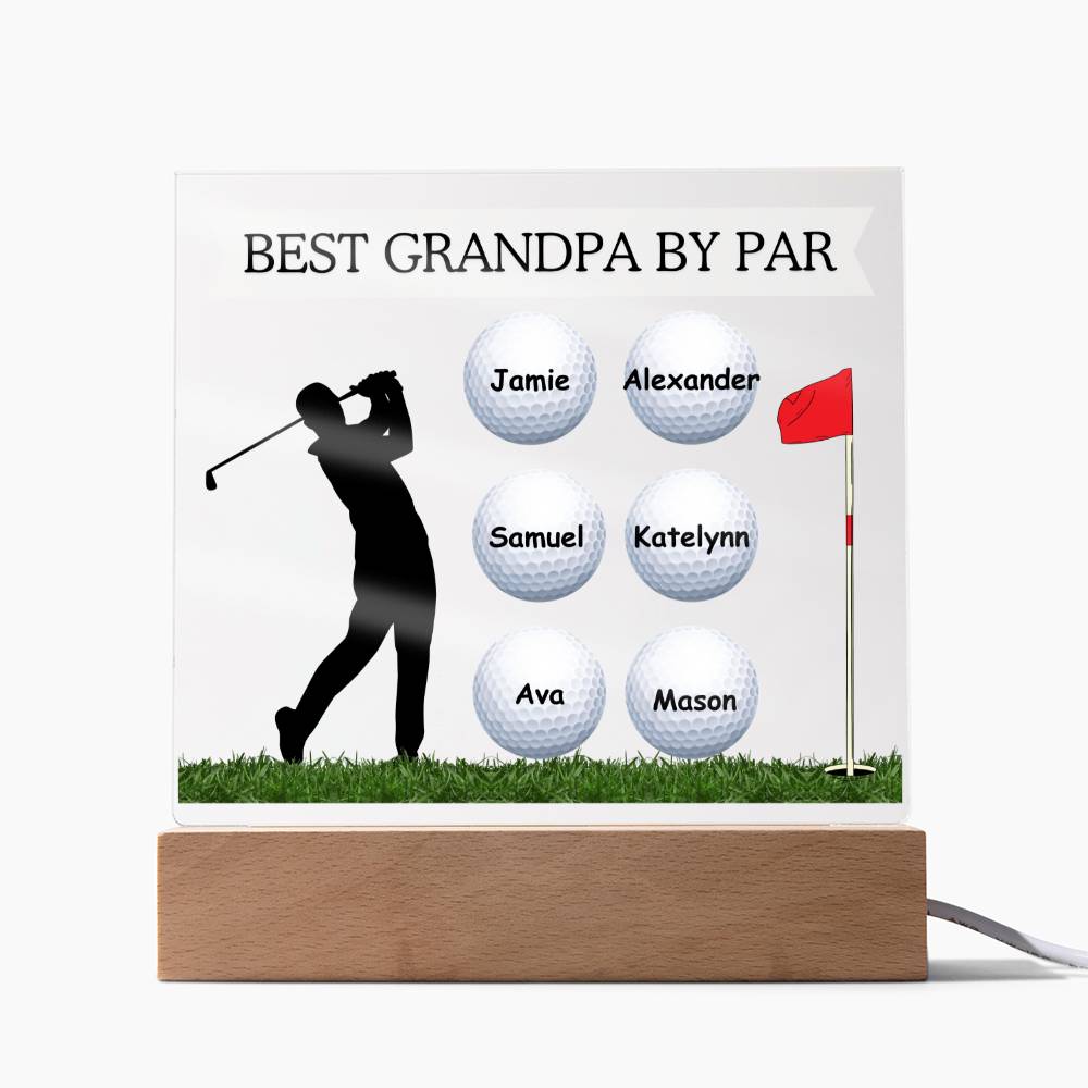 Square Acrylic Plaque, gift for Grandpa, Grandfather, Granddad on Father's Day, his birthday, Thanksgiving, Christmas - Best Grandpa By Par