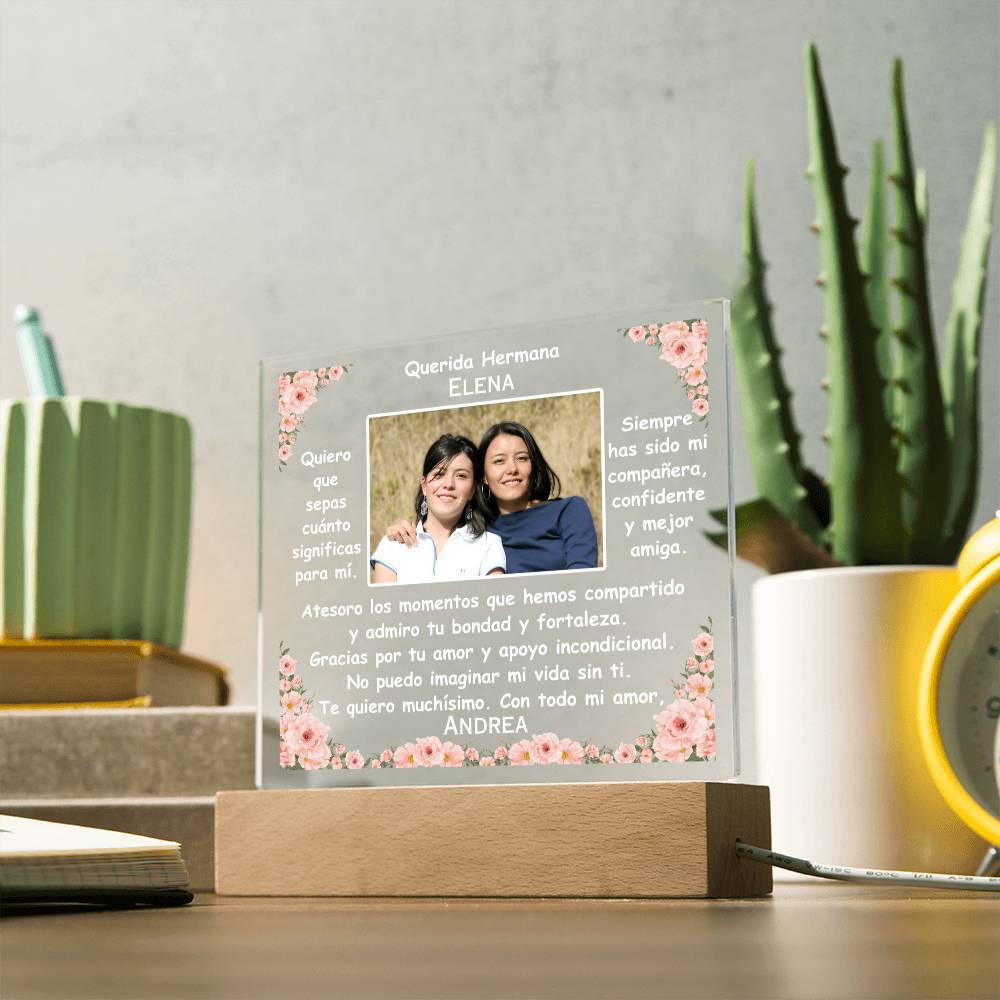 Printed Square Acrylic Plaque with LED, gift for sister, regalo para hermana, spanish sister