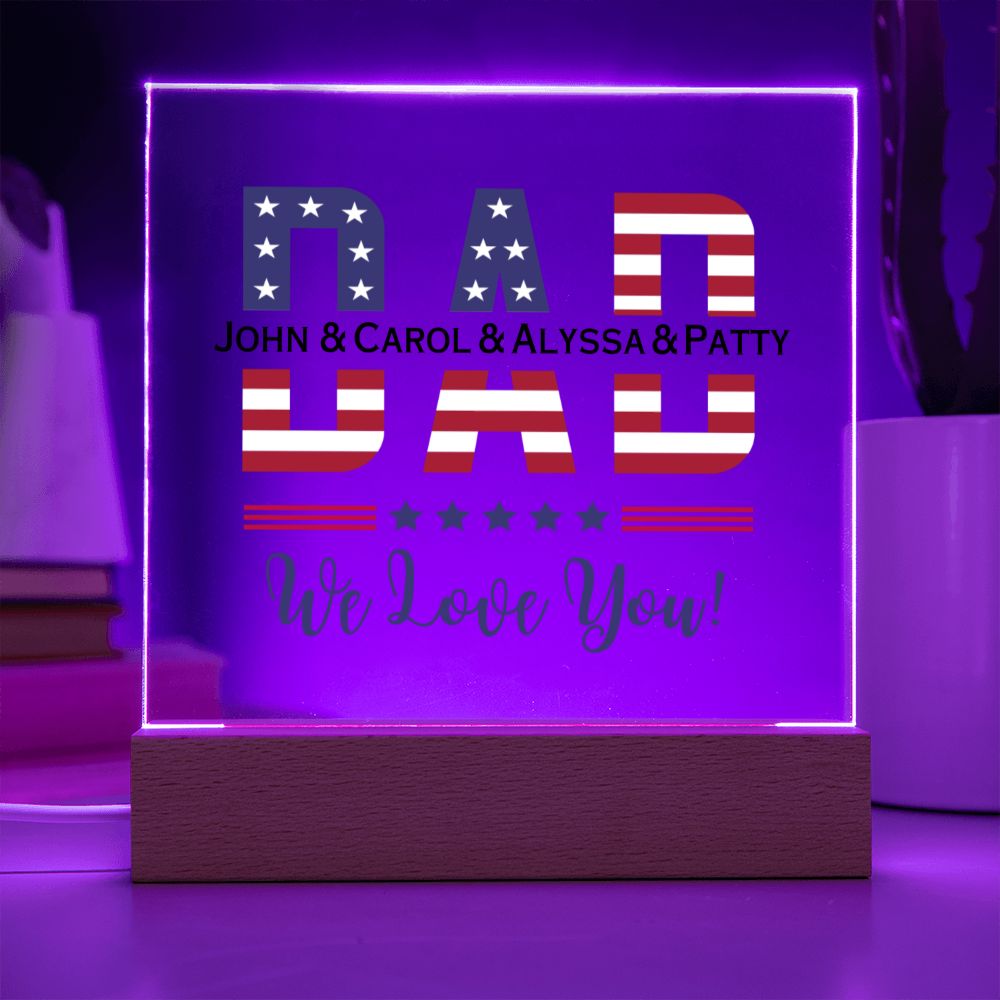 Acrylic Square Plaque, gift for Dad, Father, on Father's Day, his birthday, 4th of July, Veteran's Day