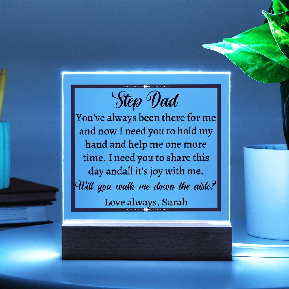 Printed Square Acrylic Plaque with LED, wedding gift, gift for step dad, will you walk me down the aisle