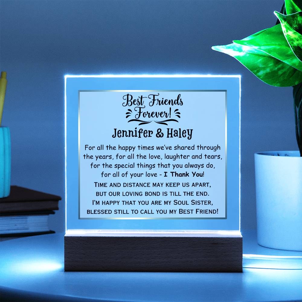 Printed Square Acrylic Plaque with LED, gift for best friend, soul sister, on her birthday, thanksgiving, Christmas