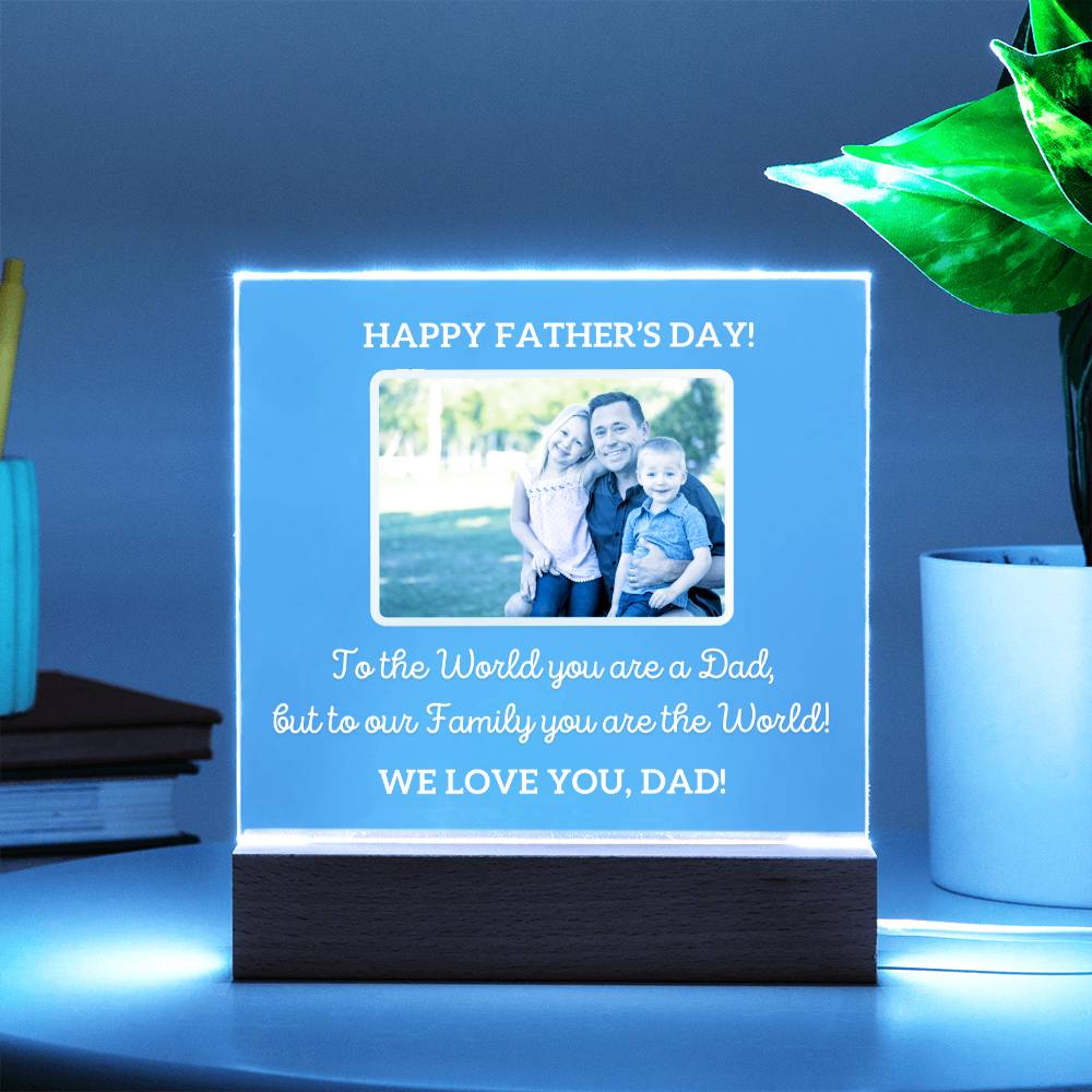 Printed Square Acrylic Plaque with LED, gift for Dad on Father's day, his birthday, Christmas