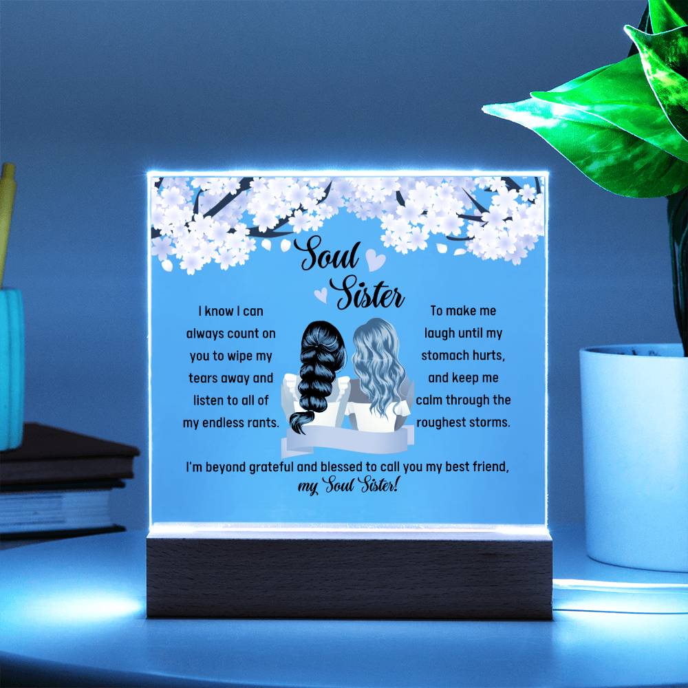 Printed Square Acrylic Plaque with LED, gift for soul sister, best friend