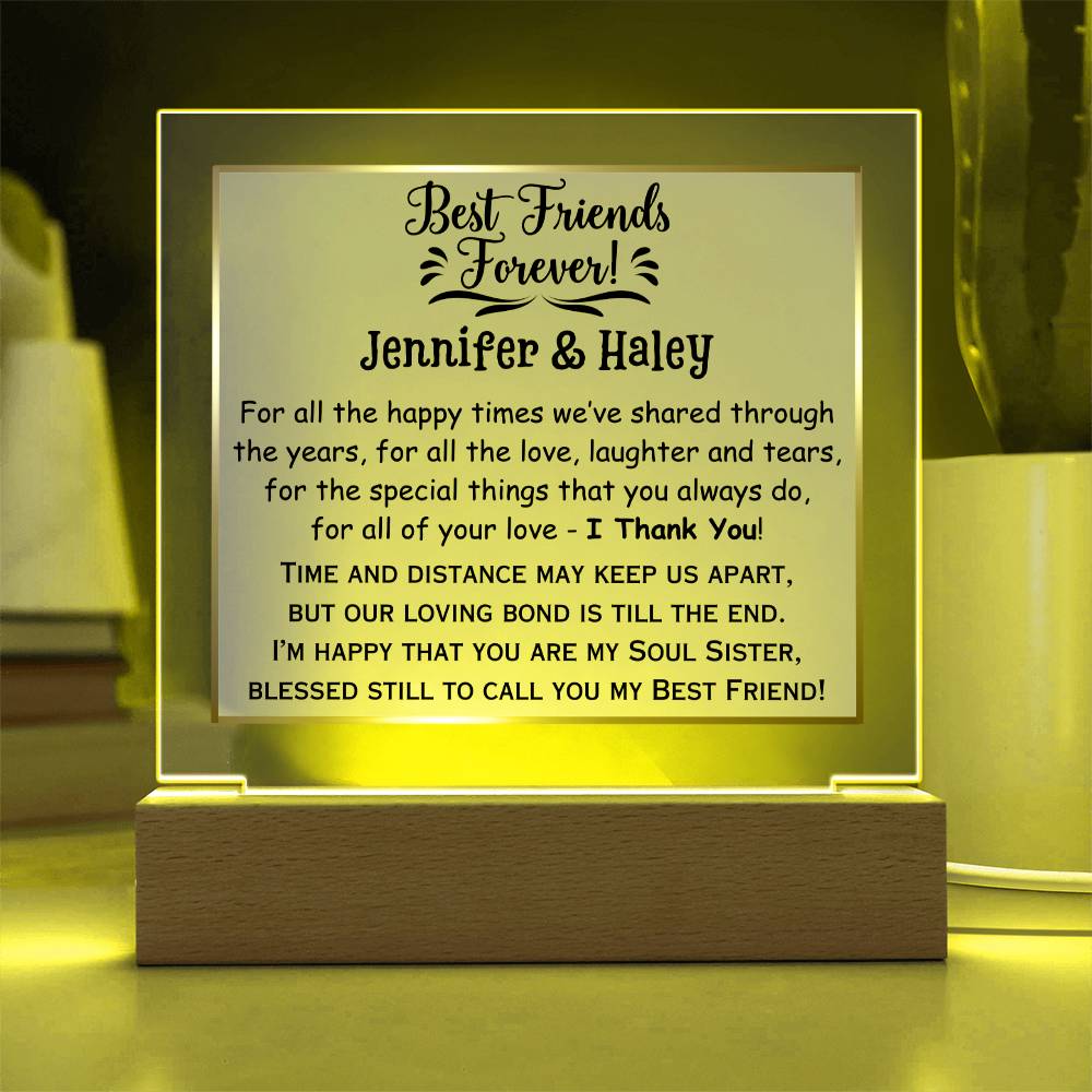 Printed Square Acrylic Plaque with LED, gift for best friend, soul sister, on her birthday, thanksgiving, Christmas