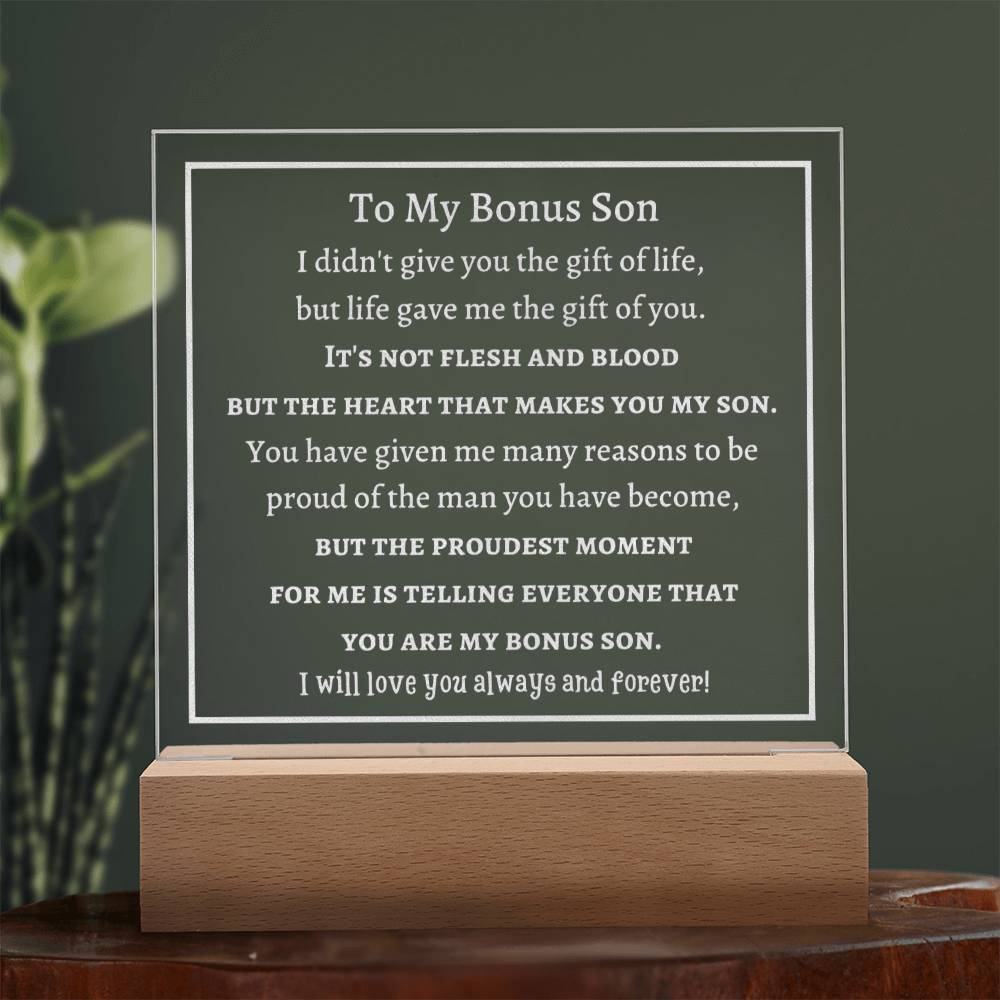 Engraved Acrylic Plaque, Gift for Bonus Son on Birthday, Graduation, Christmas, Thanksgiving