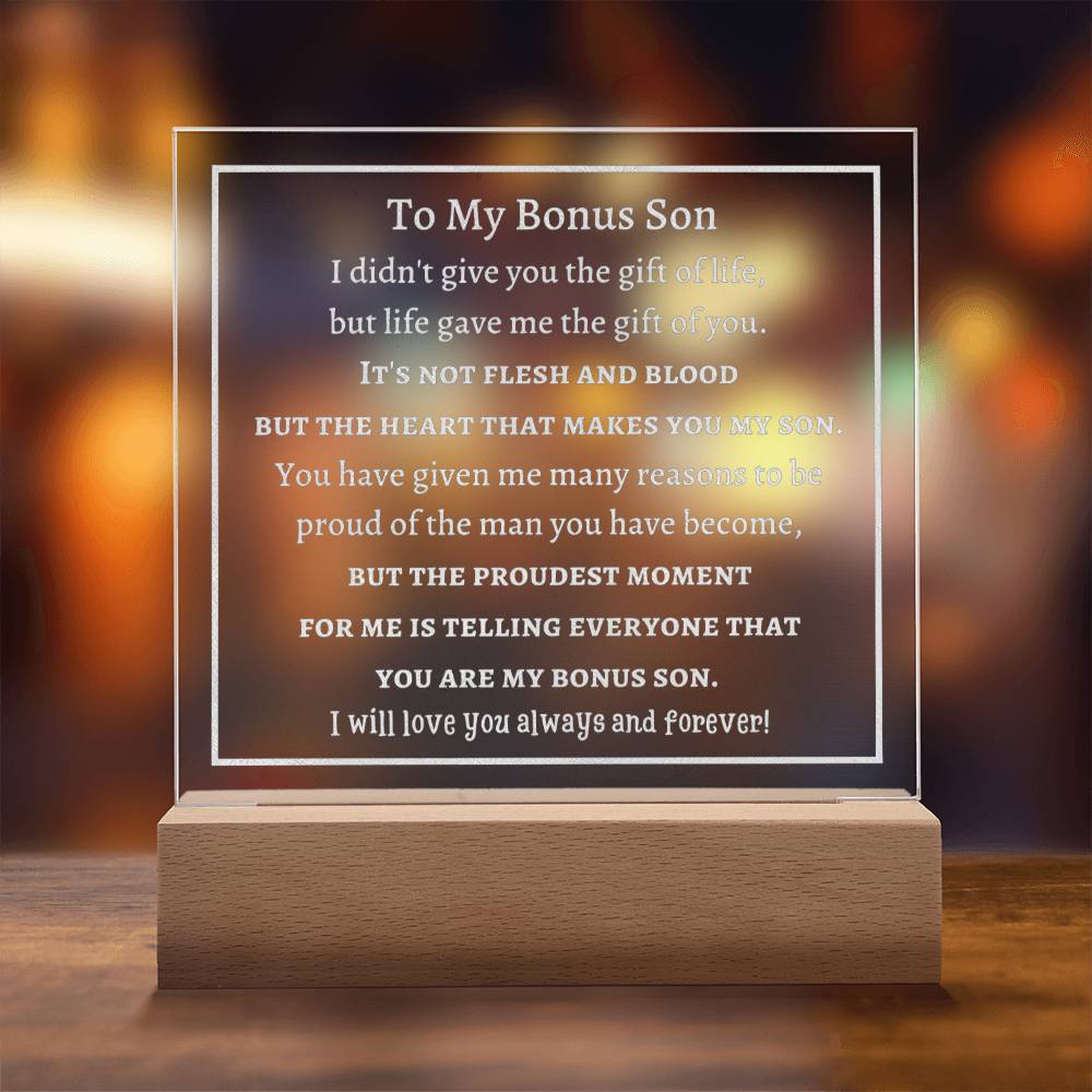 Engraved Acrylic Plaque, Gift for Bonus Son on Birthday, Graduation, Christmas, Thanksgiving