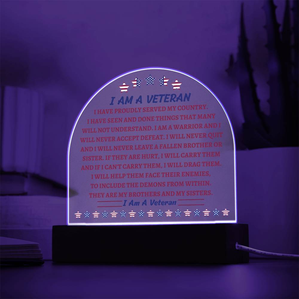 Domed Acrylic Plaque, gift for Veteran on Veteran's Day. the Veteran's Creed