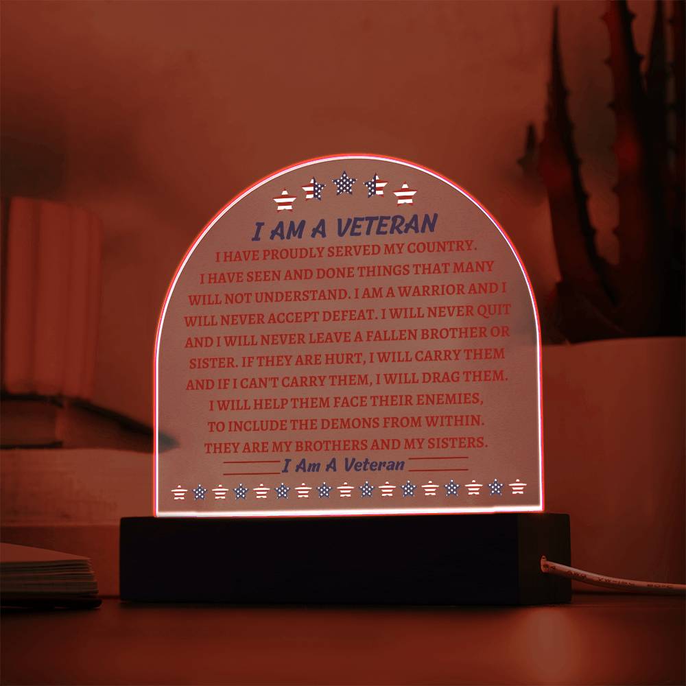 Domed Acrylic Plaque, gift for Veteran on Veteran's Day. the Veteran's Creed