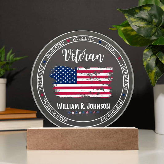 Printed Circle Acrylic Plaque with LED, Veterans Day gift for Army Veteran, Military, Navy, Air force