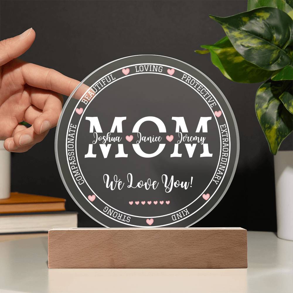 Printed Circle Acrylic Plaque, gift for Mother, Mom on Mother's Day, her birthday