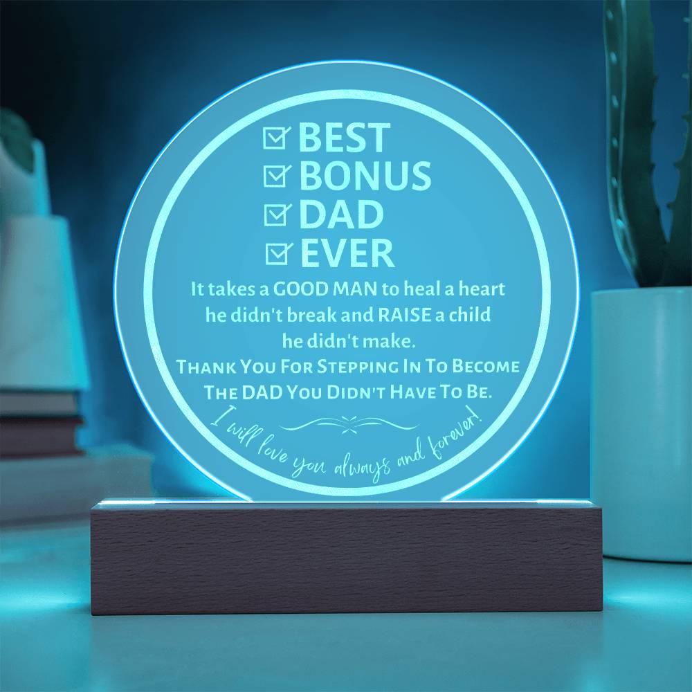 Engraved Acrylic Plaque, gift for best bonus dad on Father's Day, his birthday, Thanksgiving, Christmas