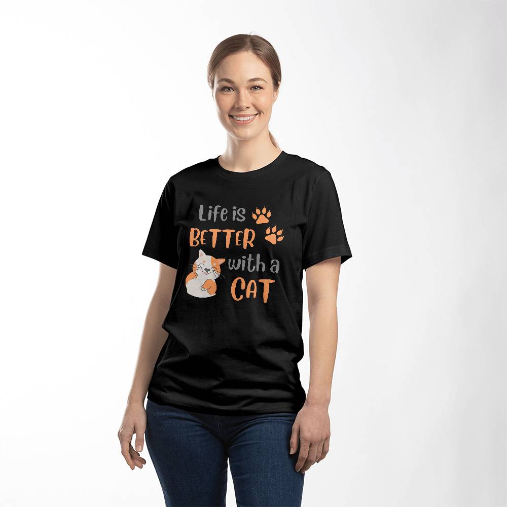 Unisex T-shirt for cat lover, life is better with a cat t-shirt