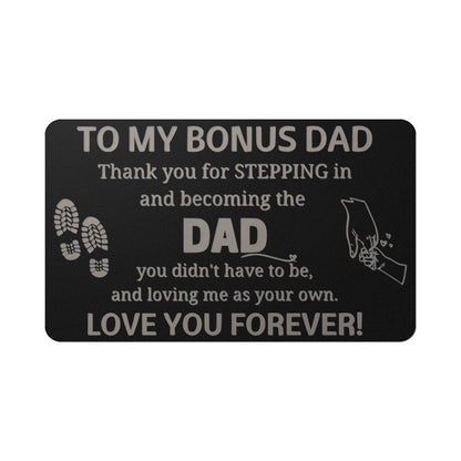 Engraved Wallet Card, gift for Bonus Dad, on Father's Day, his birthday