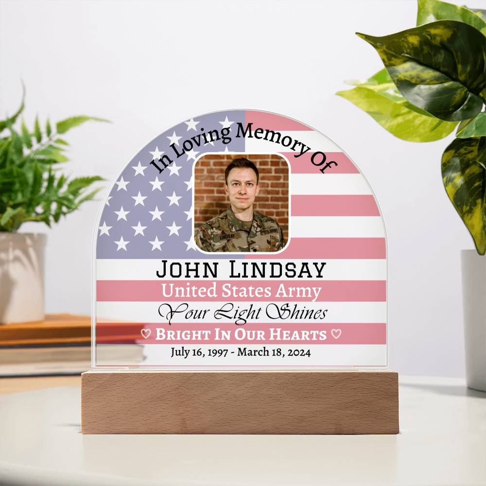 Printed Acrylic Dome Plaque with LED, Memorial Plaque for Army soldiers, Memorial Day gift.