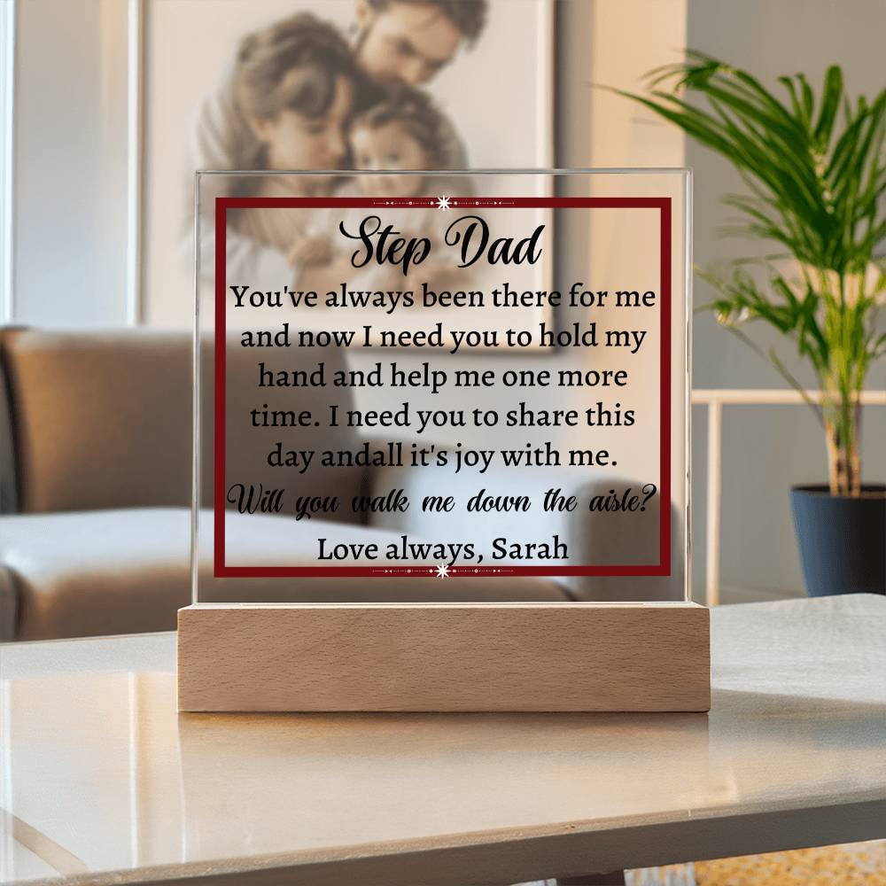 Printed Square Acrylic Plaque with LED, wedding gift, gift for step dad, will you walk me down the aisle