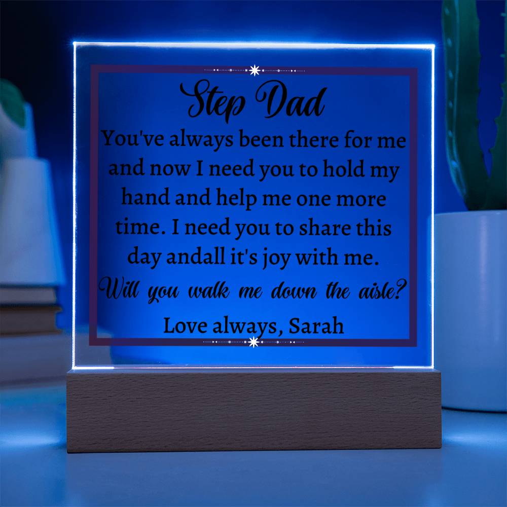 Printed Square Acrylic Plaque with LED, wedding gift, gift for step dad, will you walk me down the aisle